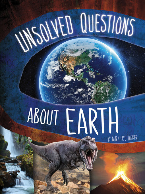 Title details for Unsolved Questions About Earth by Myra Faye Turner - Available